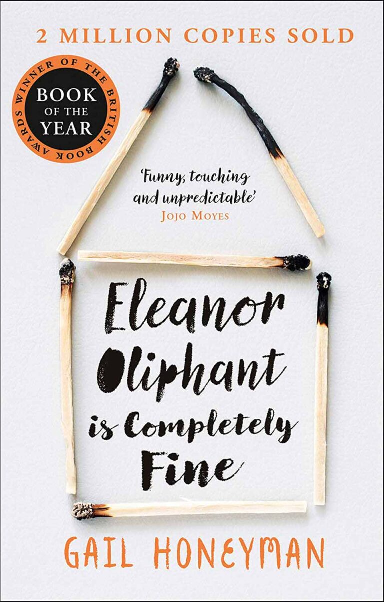 Eleanor Oliphant is Completely Fine book cover. Six half-charred matches make the basic shape of a house. 2 million copies sold. Winner of the British Book Awards book of the year. "Funny, touching and unpredictable - Jojo Moyes"